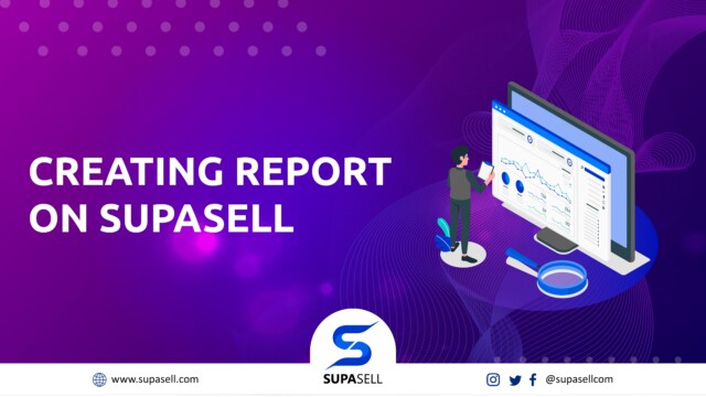 Creating Report on Supasell Cover
