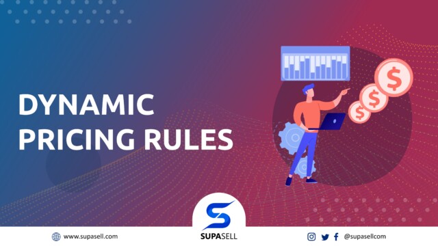 Supasell - Dynamic Pricing Rules
